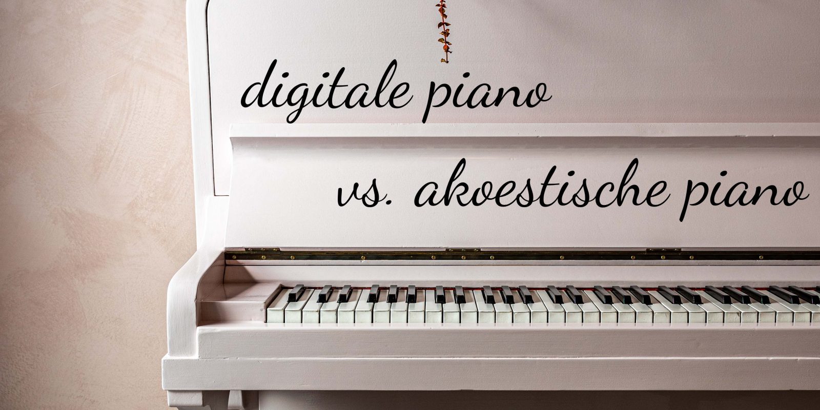 digitale of akoestische piano kopen